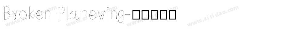 Broken Planewing字体转换